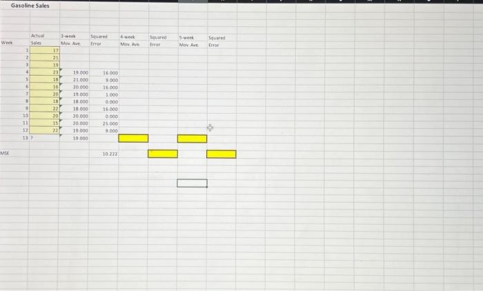  Question 6 (1 point) (a) Forecast from 3-week moving average is
