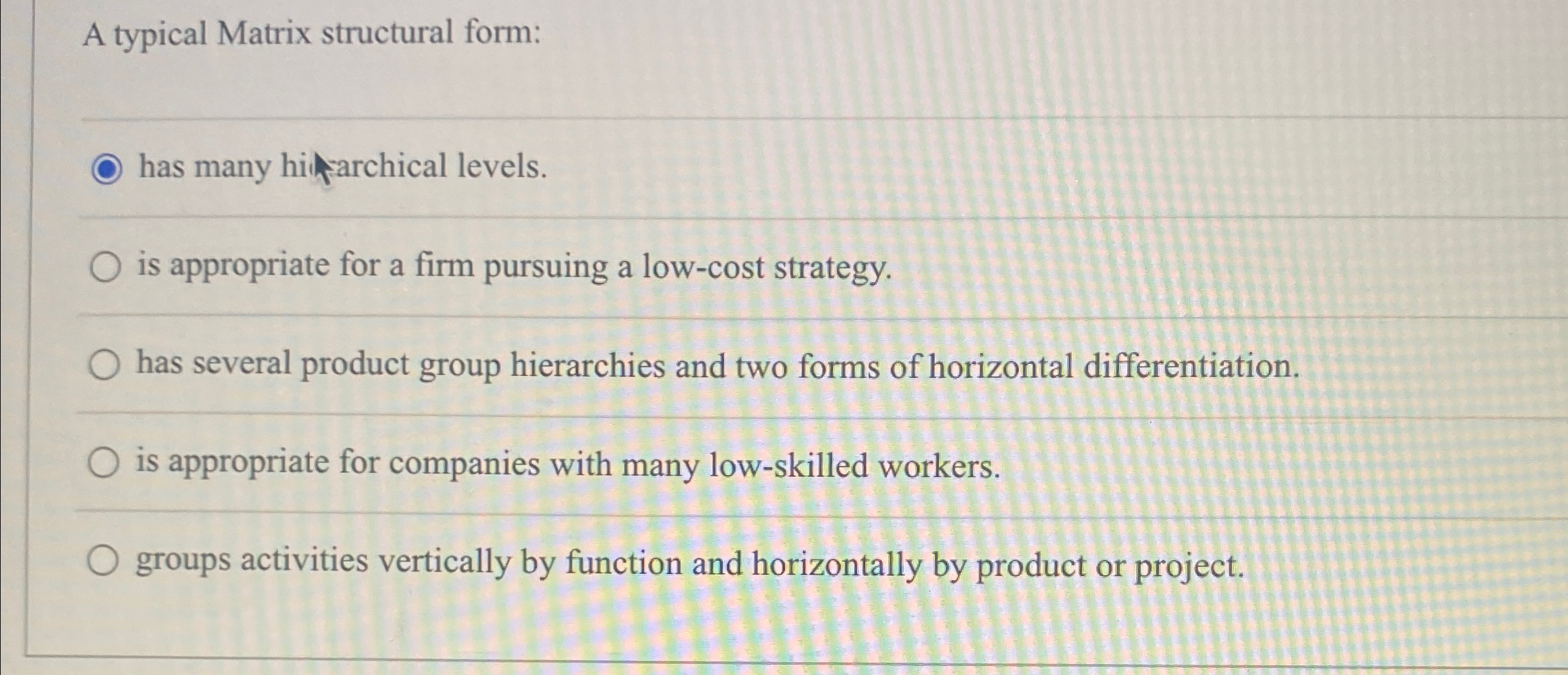  A typical Matrix structural form: q, has many histarchical levels. is
