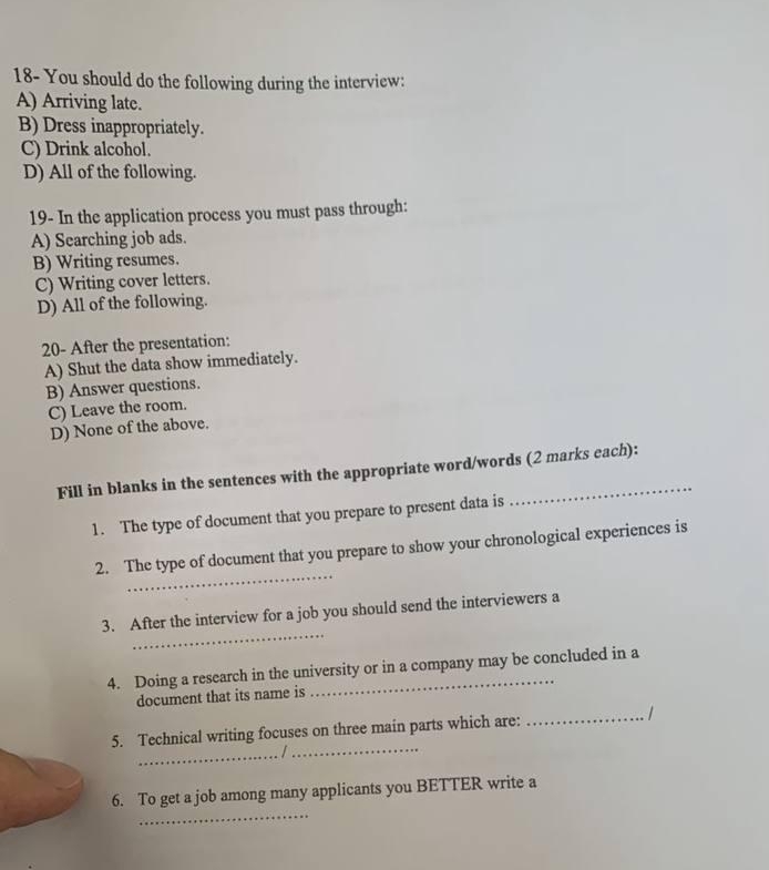  18- You should do the following during the interview: A) Arriving