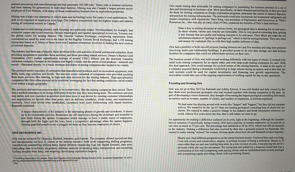 someone interested in the mining industry? Why or why not? Assess Orixs