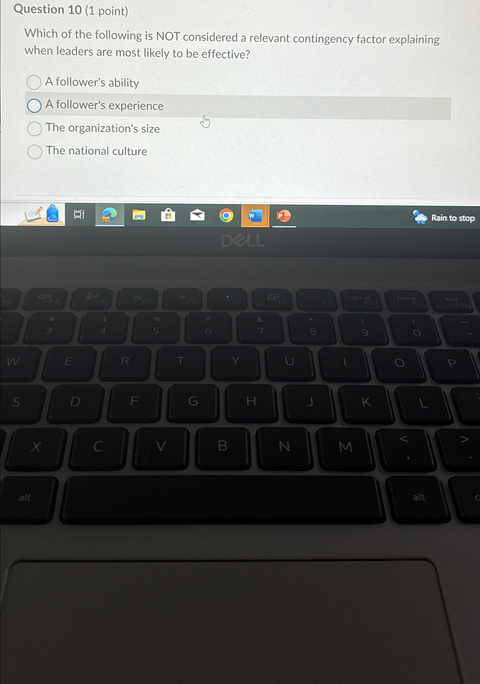  Question 10(1 point) Which of the following is NOT considered a
