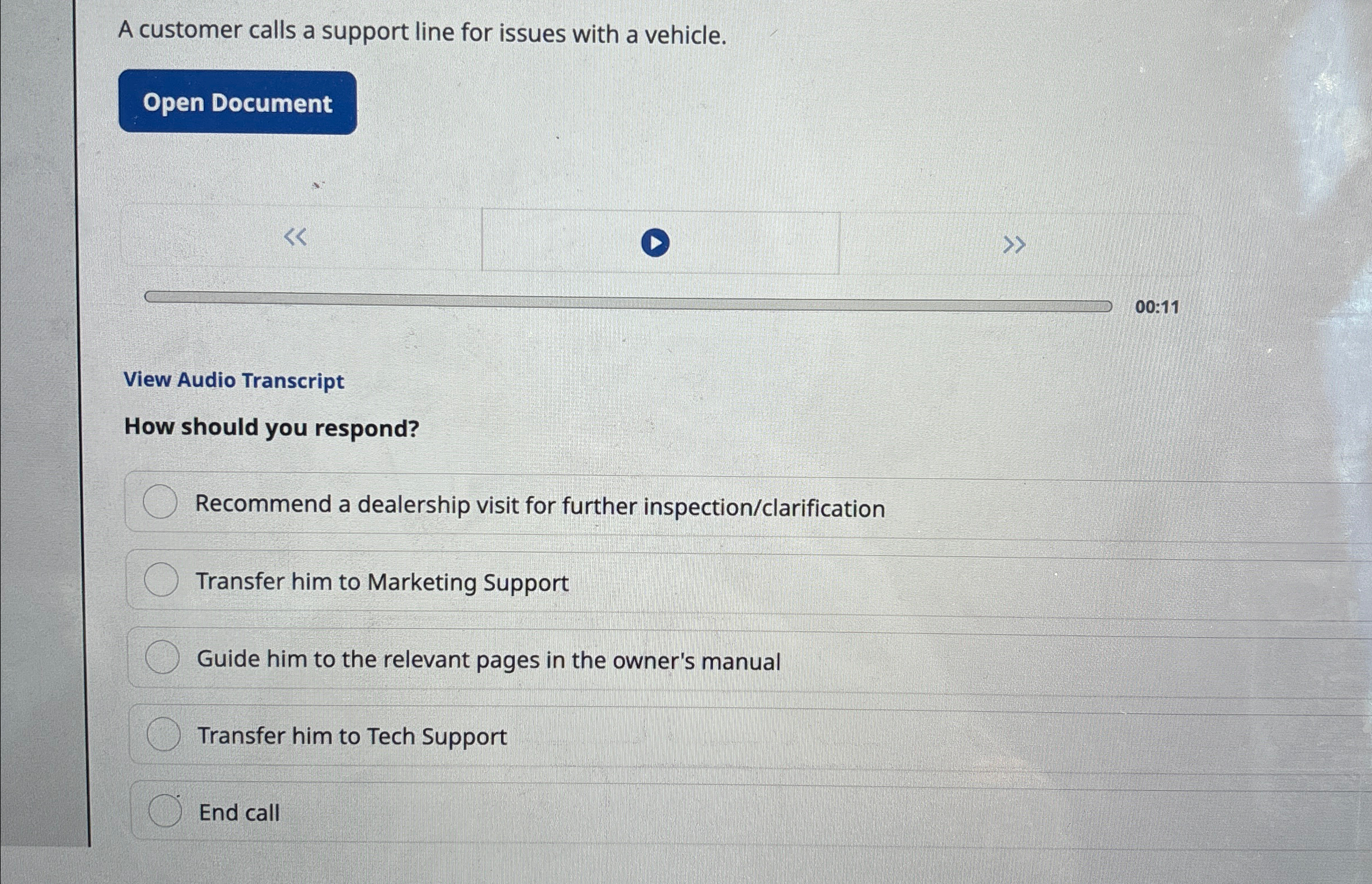  A customer calls a support line for issues with a vehicle.