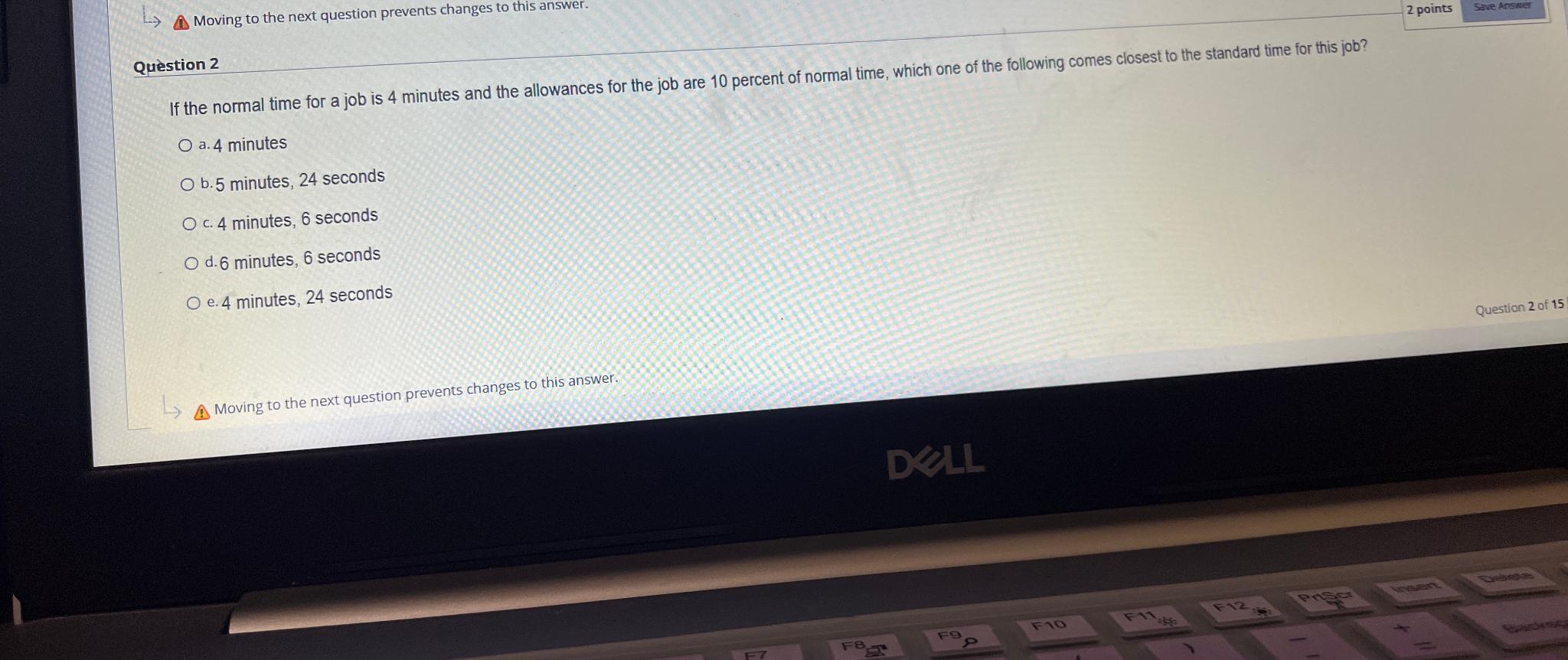  A Moving to the next question prevents changes to this answer.