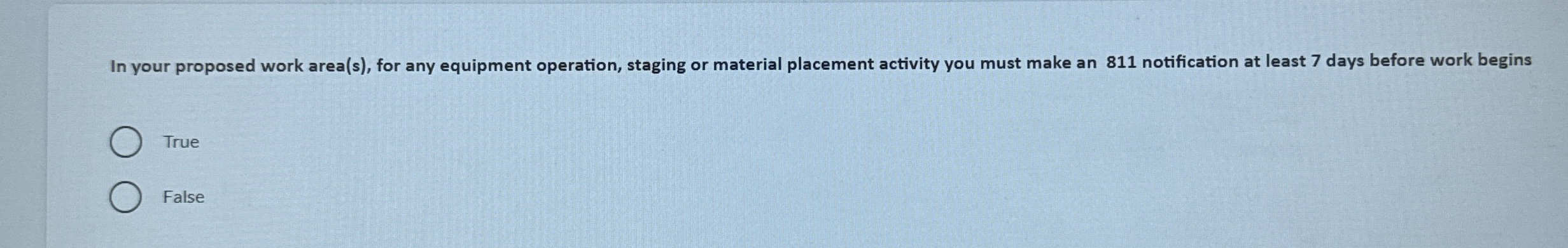  In your proposed work area(s), for any equipment operation, staging or