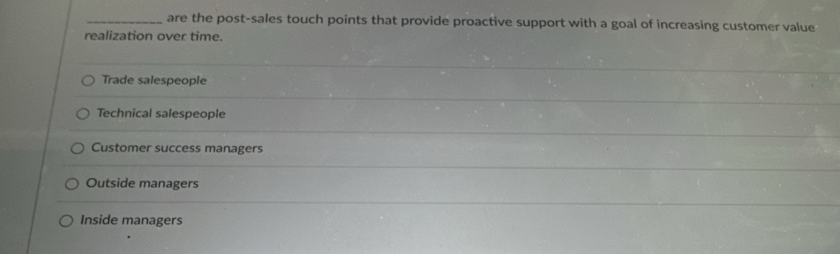  q, are the post-sales touch points that provide proactive support with