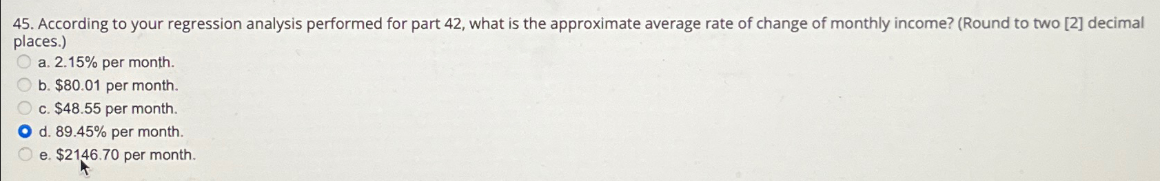  According to your regression analysis performed for part 42, what is