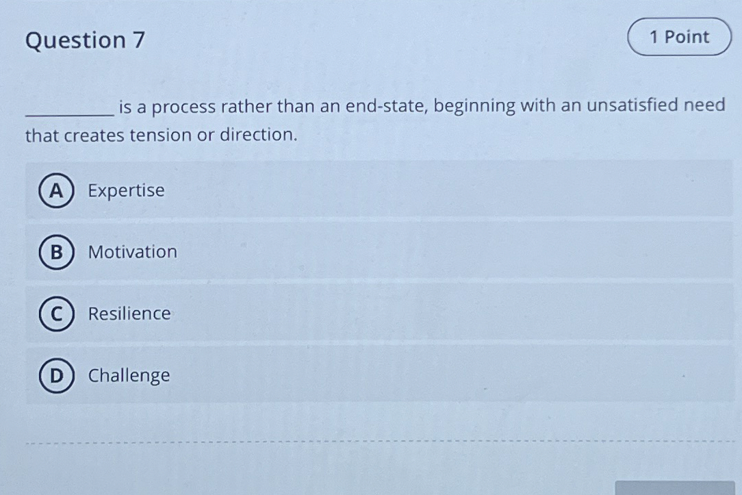  Question 7 is a process rather than an end-state, beginning with