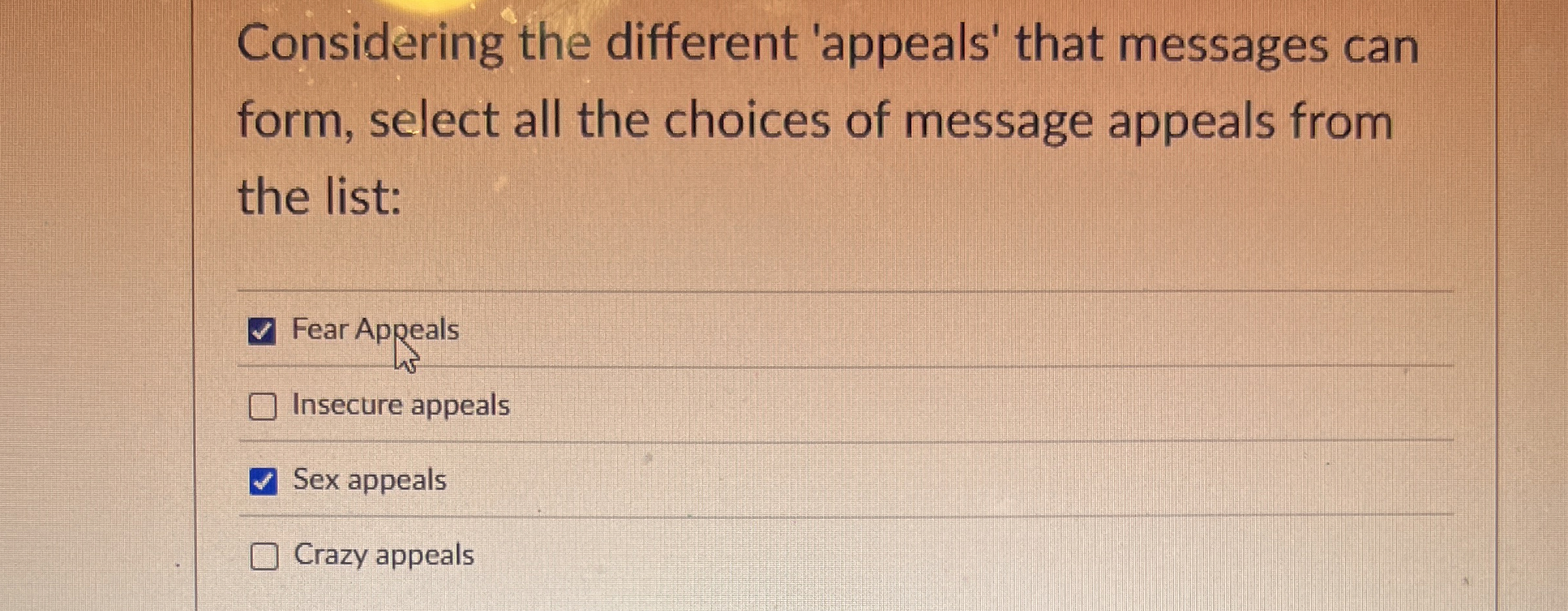  Considering the different 'appeals' that messages can form, select all the