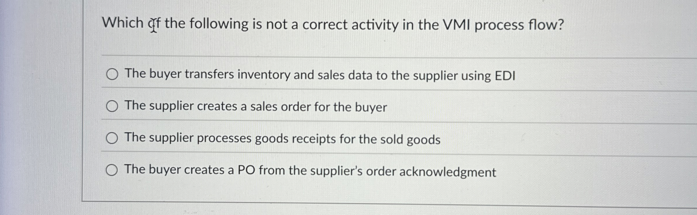  Which cff the following is not a correct activity in the