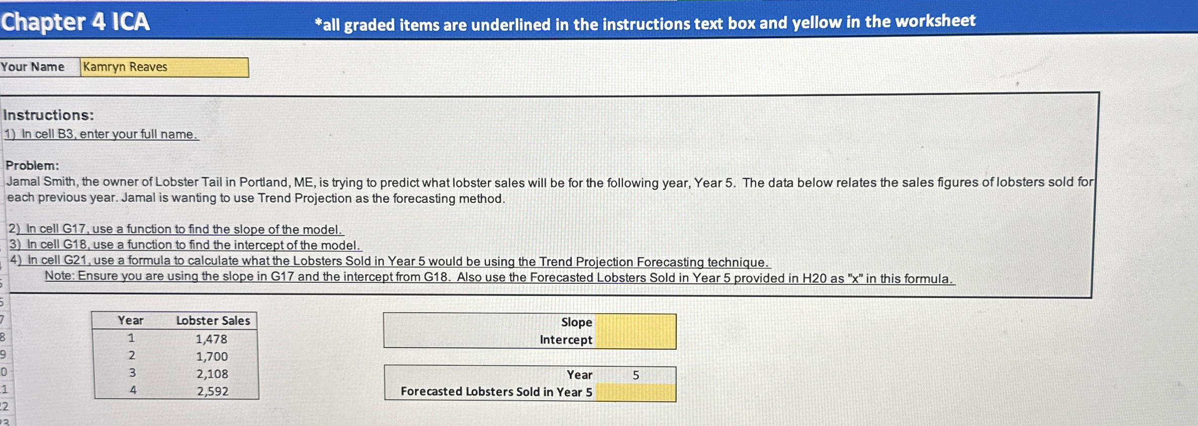  Chapter 4 ICA *all graded items are underlined in the instructions