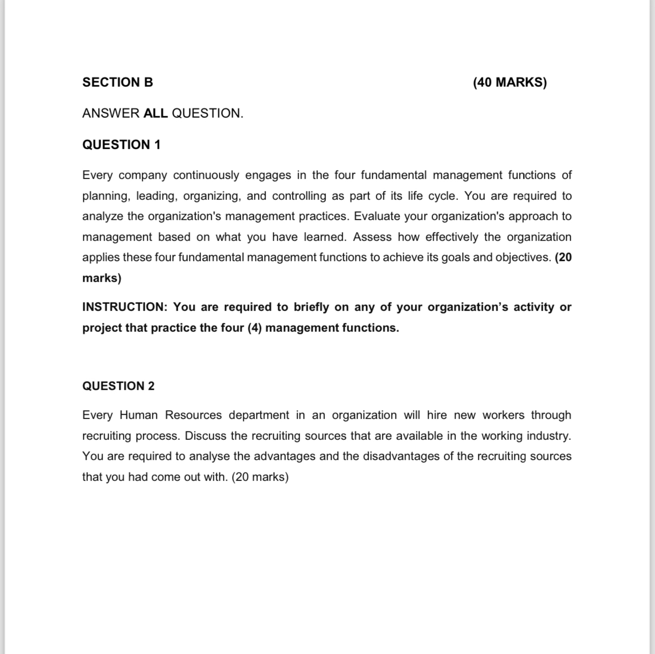  SECTION B (40 MARKS) ANSWER ALL QUESTION. QUESTION 1 Every company