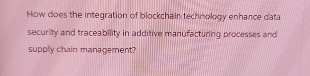  How does the integration of blockchain technology enhance data security and