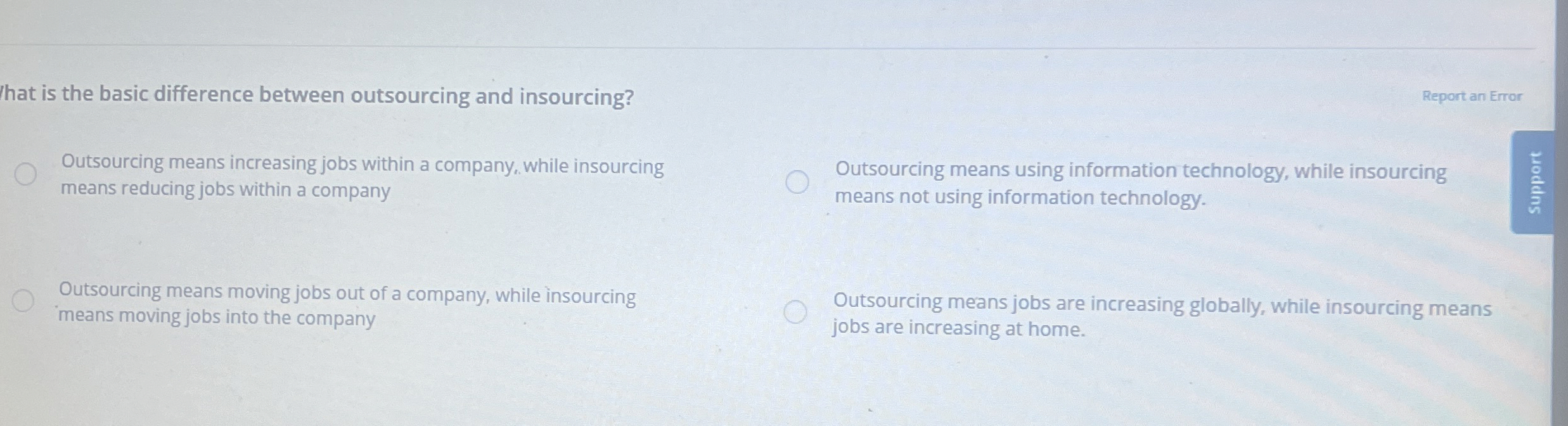  w hat is the basic difference between outsourcing and insourcing? Report
