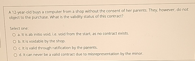  A 12-year-old buys a computer from a shop without the consent