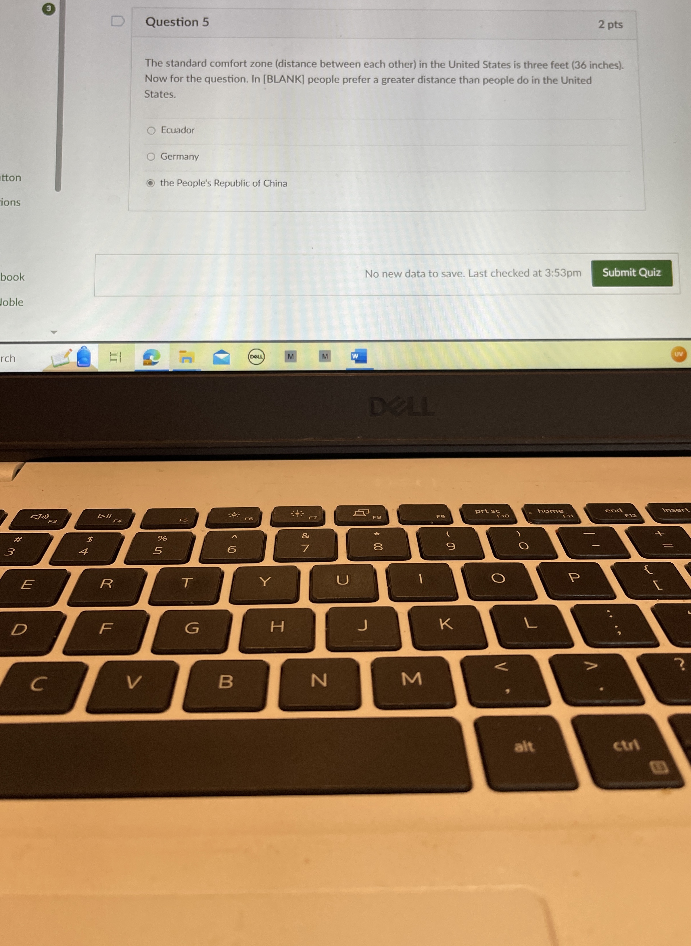  3 Question 5 2 pts The standard comfort zone (distance between