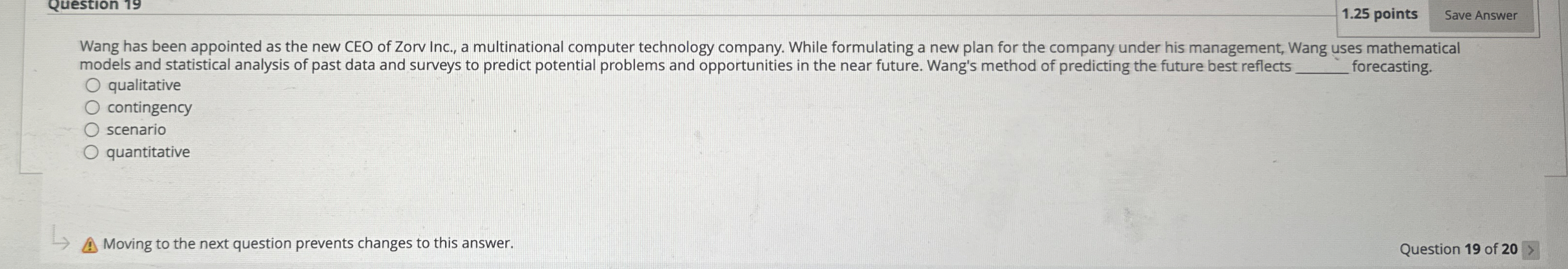  Question 19 Wang has been appointed as the new CEO of