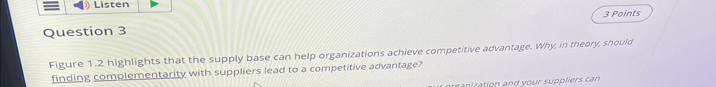  Figure 1.2 highlights that the supply base can help organizations achieve