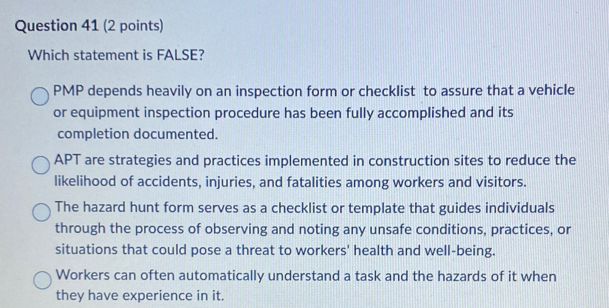  Question 41(2 points) Which statement is FALSE? PMP depends heavily on