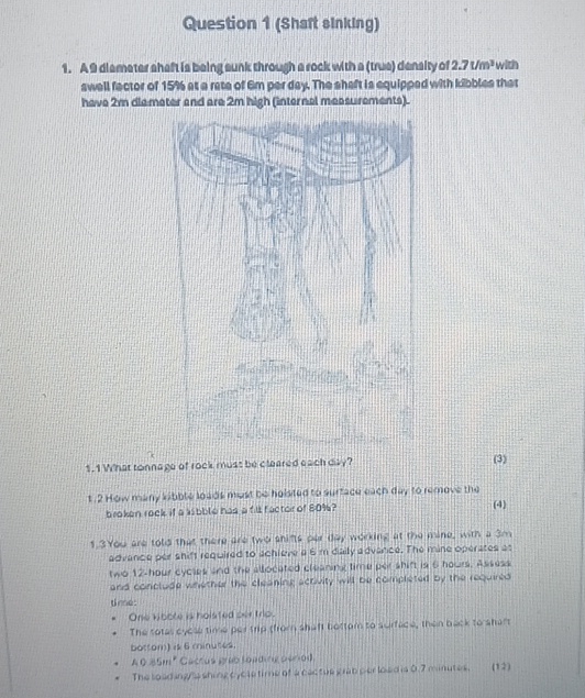  Question 1(Shart elnkling) A 9m diameter shaft is being sunk through