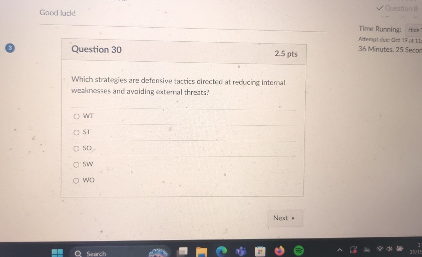  Good luck! 3 Question 30 2.5 pts Time Running: Hide Attempt