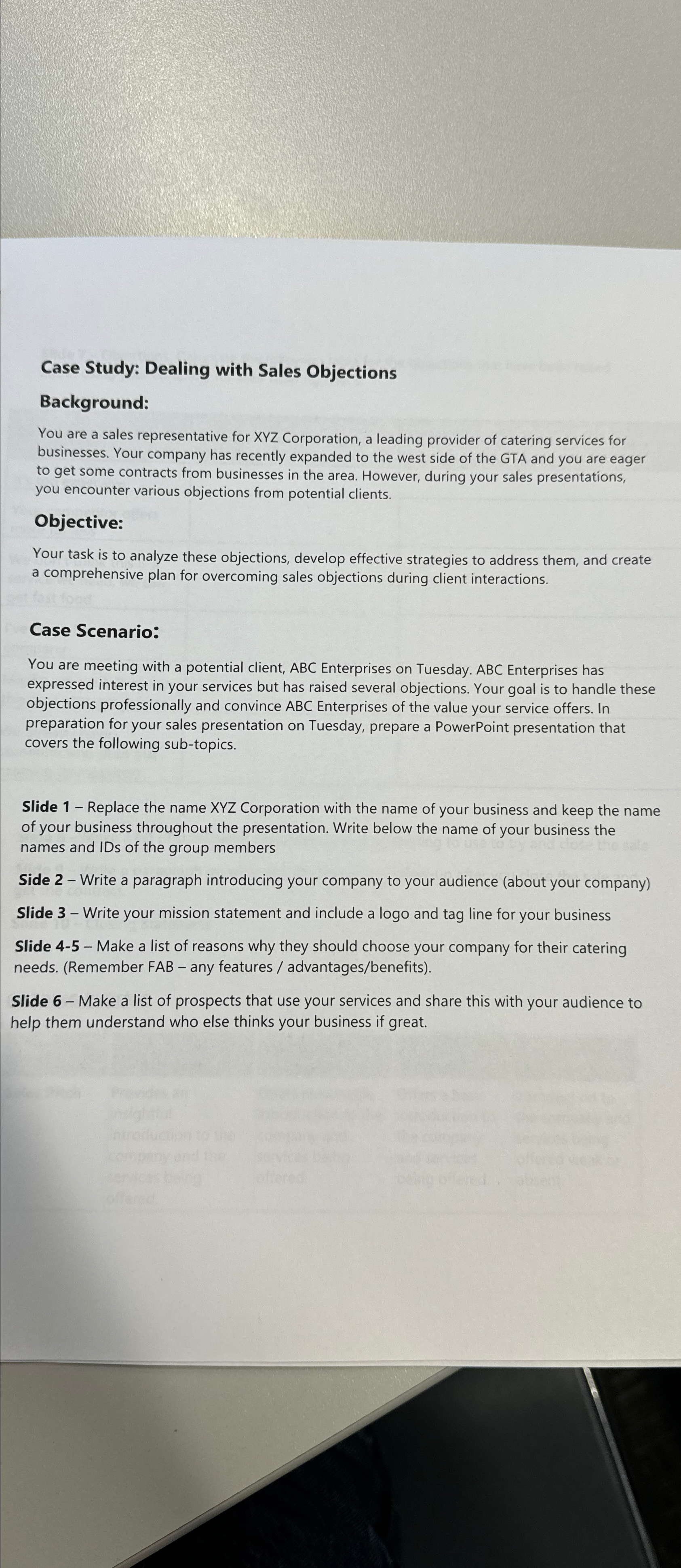  Case Study: Dealing with Sales Objections Background: You are a sales
