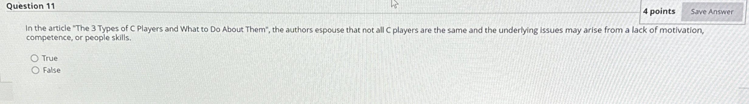  Question 11 4 points In the article "The 3 Types of