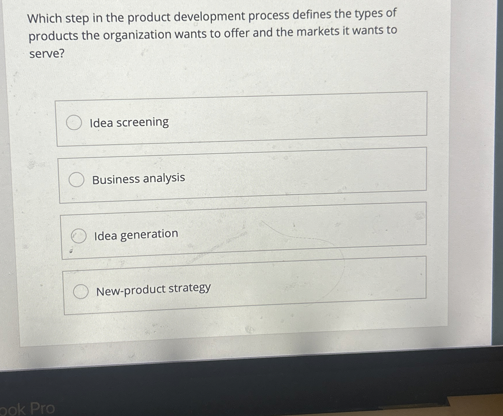  Which step in the product development process defines the types of