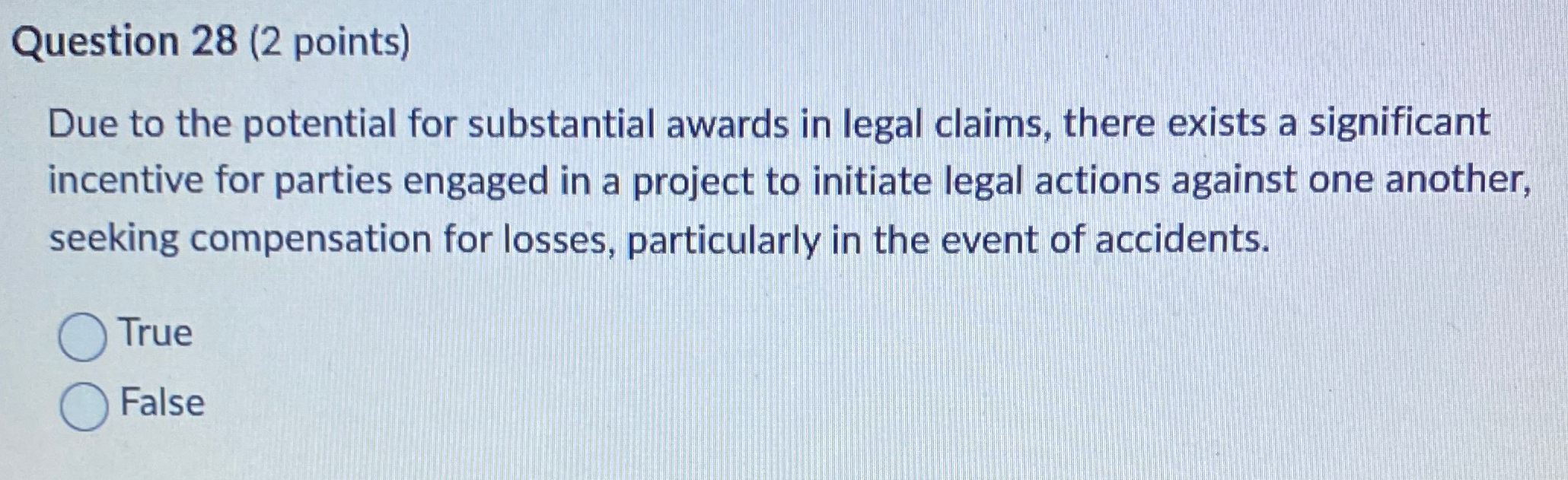  Question 28(2 points) Due to the potential for substantial awards in