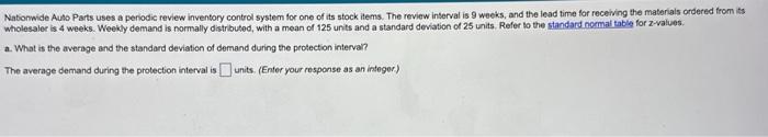  b. The average demand during the protection interval is ______ units.