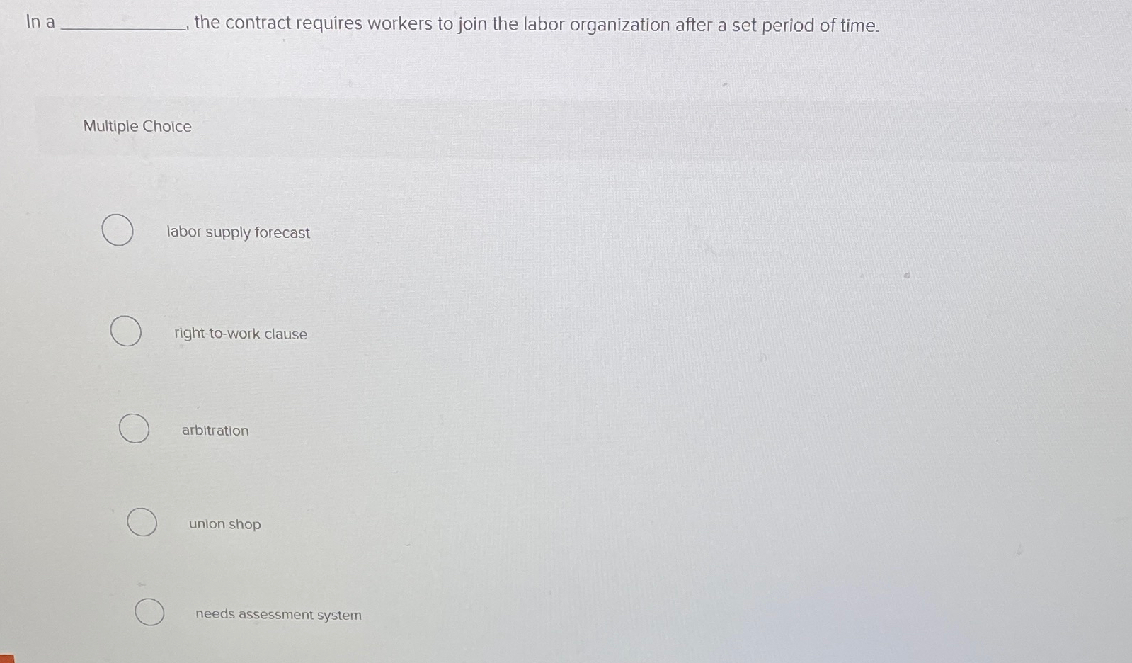  lna the contract requires workers to join the labor organization after