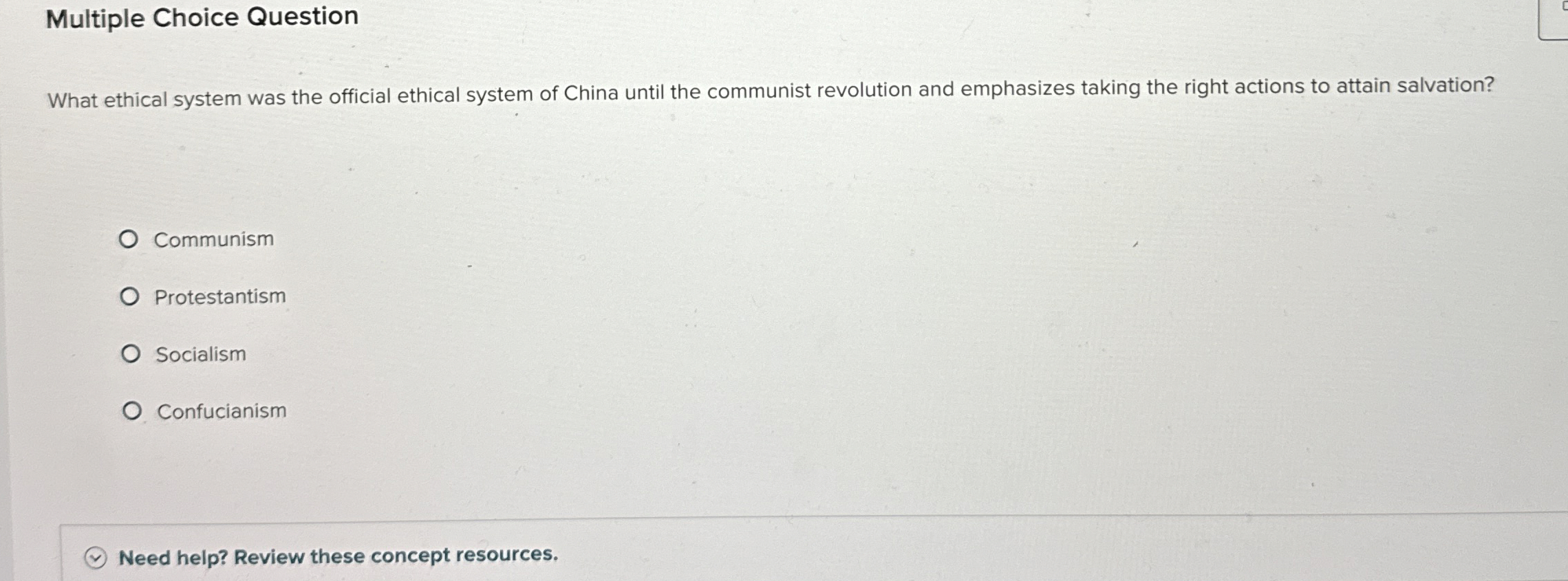  Multiple Choice Question What ethical system was the official ethical system