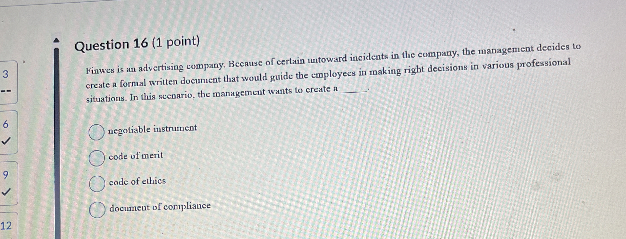  Question 16(1 point) Finwes is an advertising company. Because of certain
