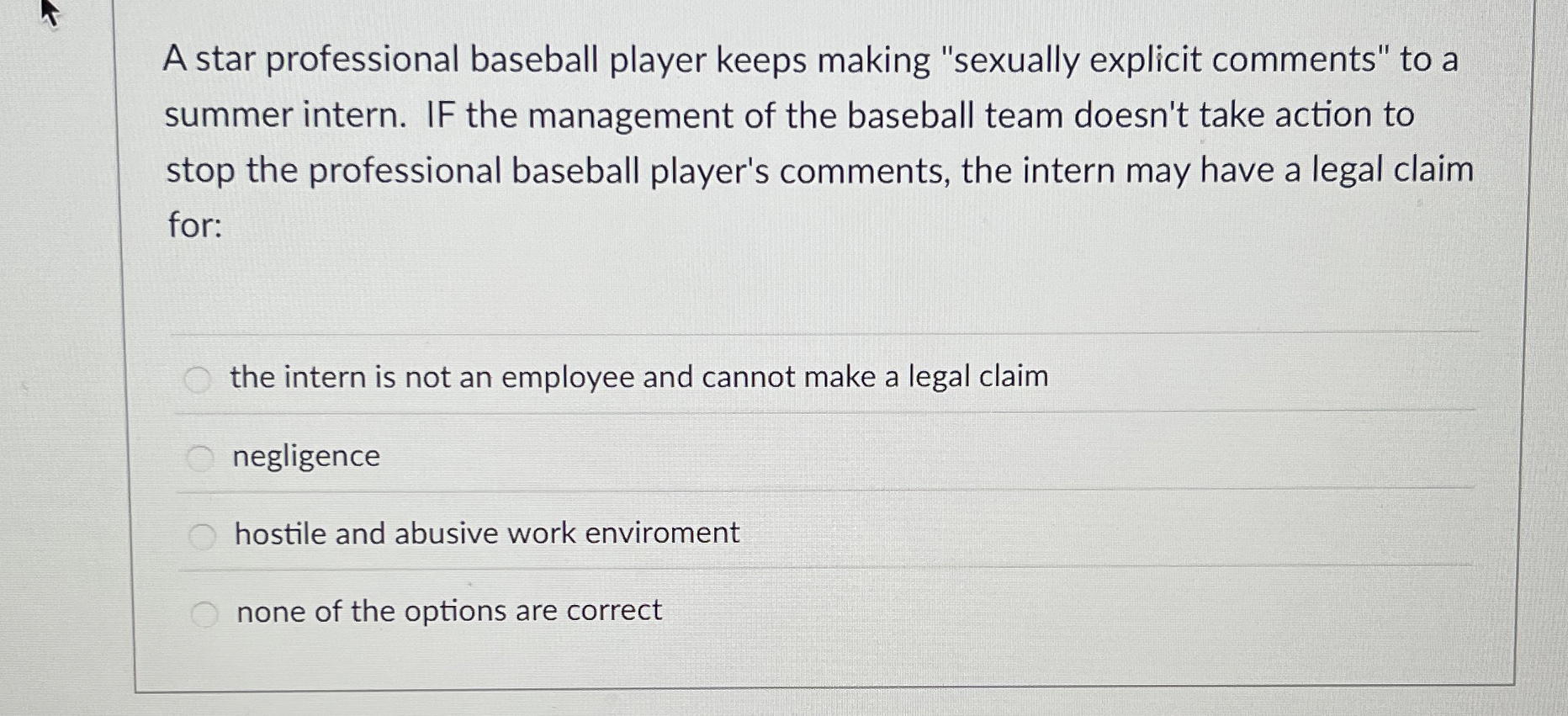  A star professional baseball player keeps making "sexually explicit comments" to