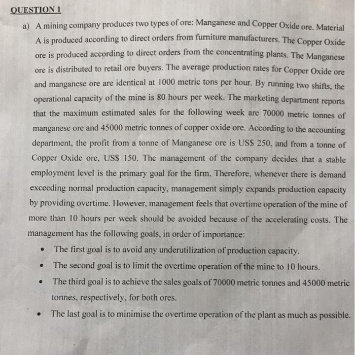 formulate this as a goal programming problem to help the management for