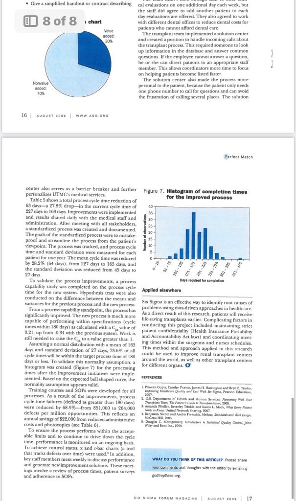 patients undergoing kidney transplants. Six Sigma was applied to the REDUCE TIME