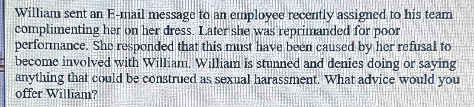  William sent an E-mail message to an employee recently assigned to