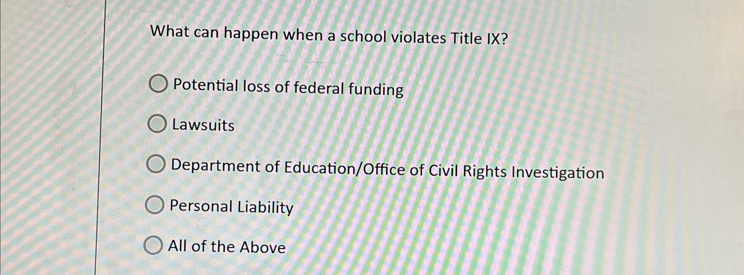  What can happen when a school violates Title IX? Potential loss