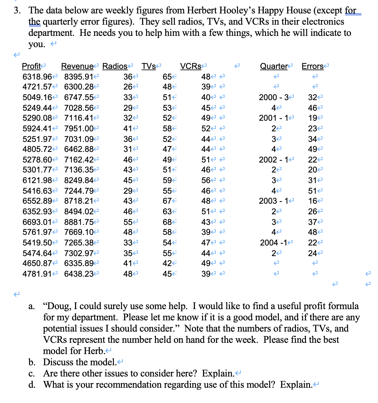 quarter. a. Find and write out the model equation using the quarter