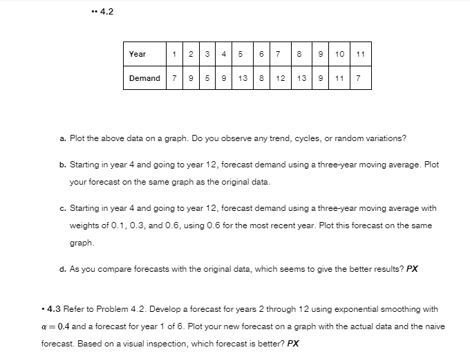  (Note; please check picture attached to question for data) a. Plot