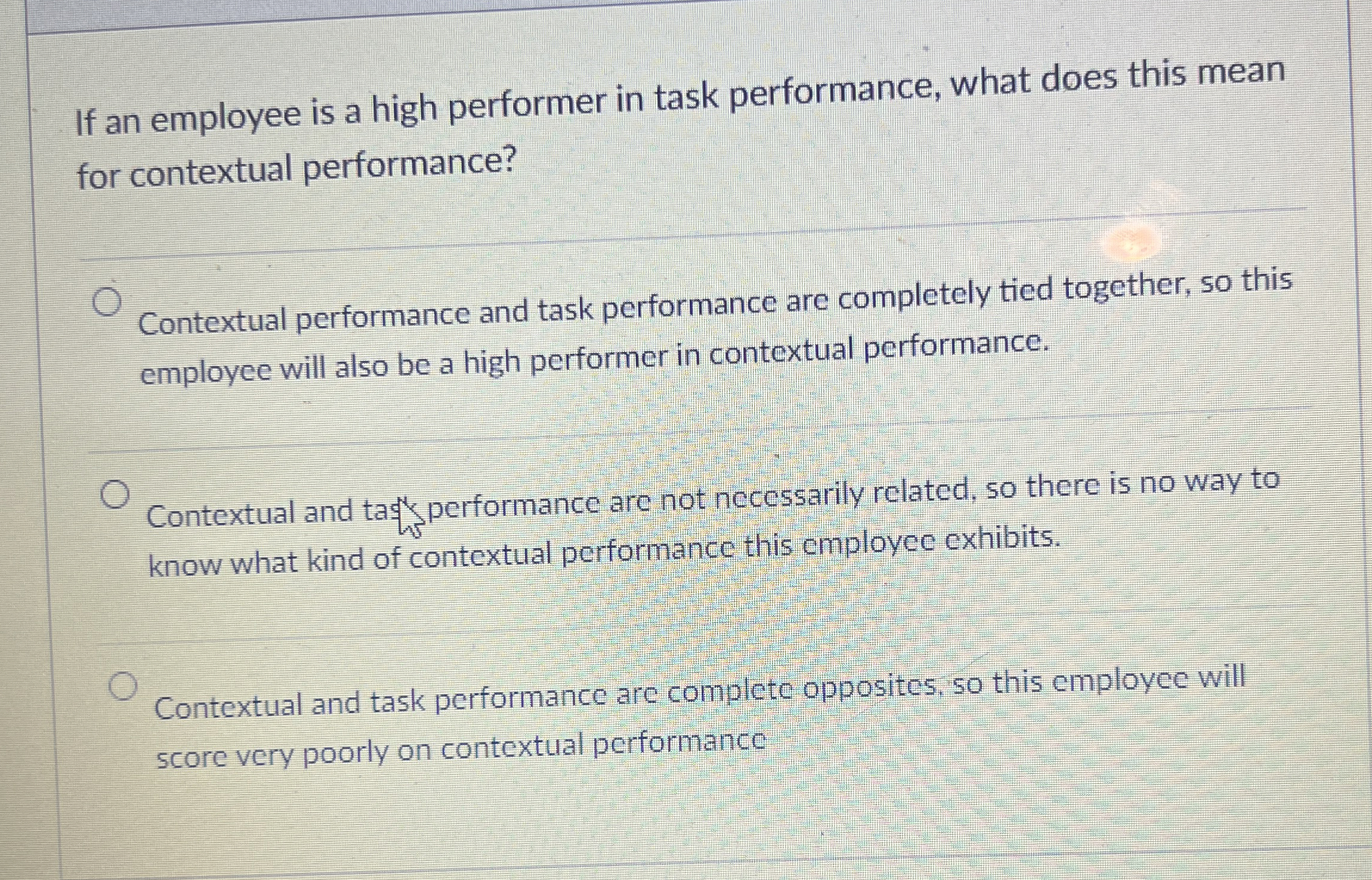  If an employee is a high performer in task performance, what