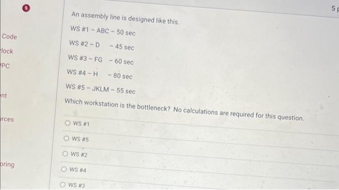  Code lock PC ent urces oring An assembly line is designed