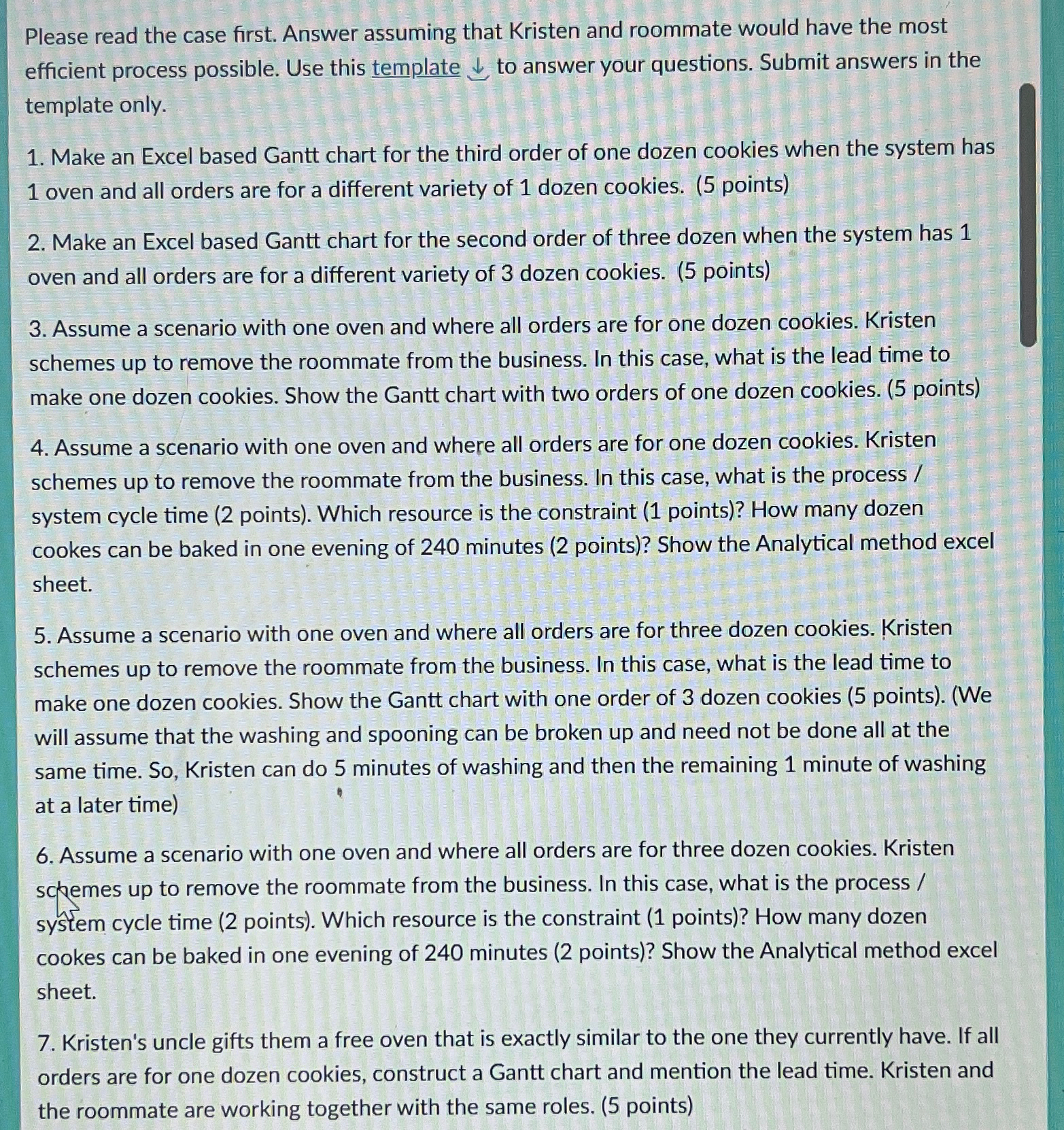  Please read the case first. Answer assuming that Kristen and roommate