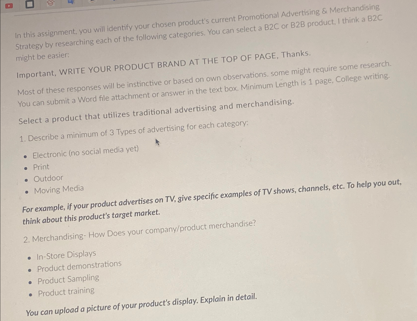  In this assignment, you will identify your chosen product's current Promotional