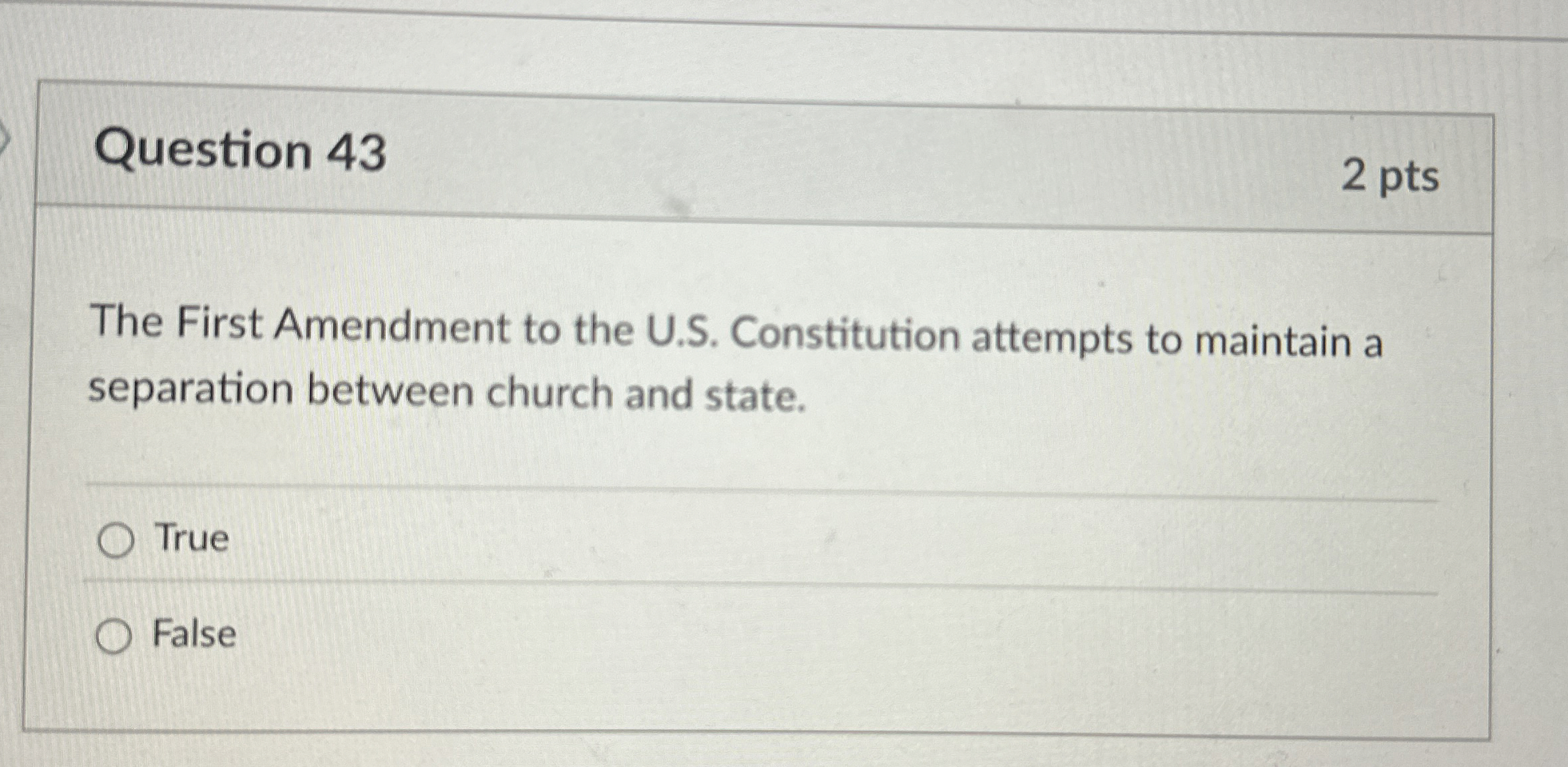  Question 43 The First Amendment to the U.S. Constitution attempts to