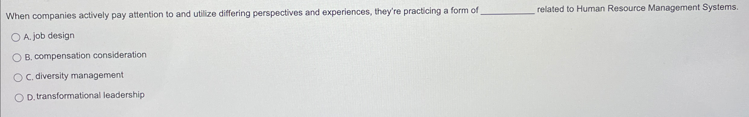  When companies actively pay attention to and utilize differing perspectives and