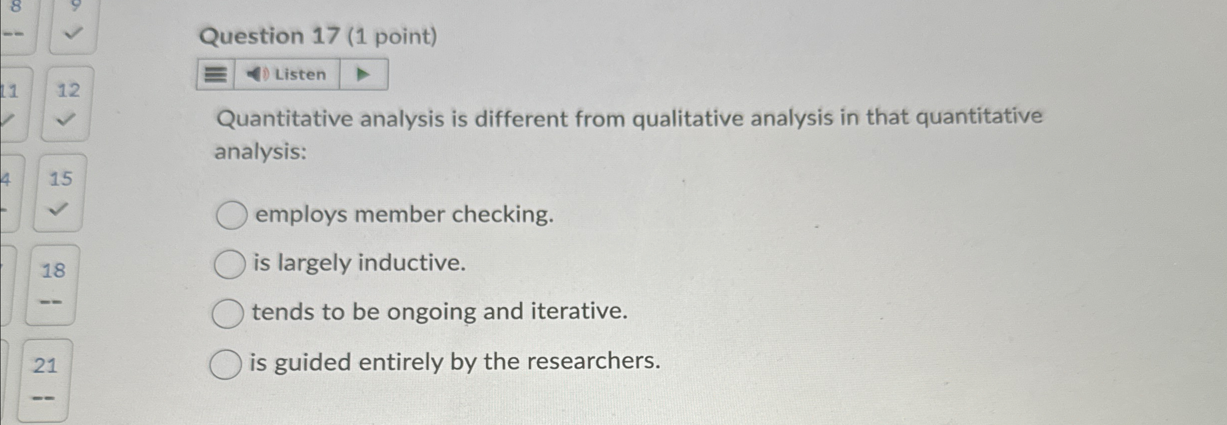  Question 17(1 point) Listen Quantitative analysis is different from qualitative analysis