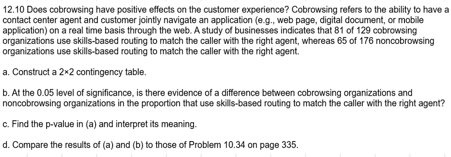  12.10 Does cobrowsing have positive effects on the customer experience? Cobrowsing