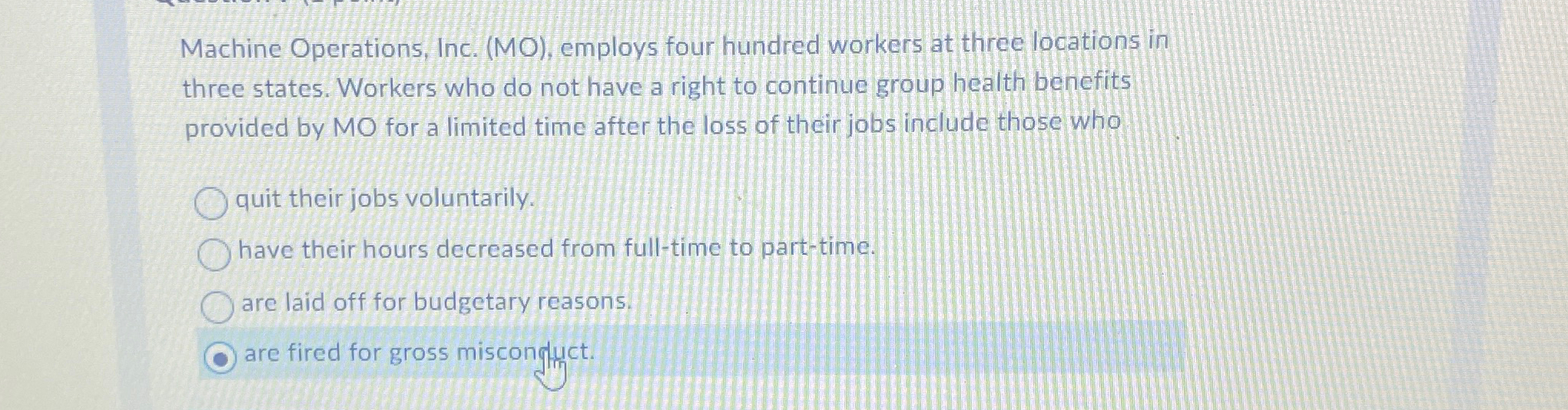  Machine Operations, Inc. (MO), employs four hundred workers at three locations