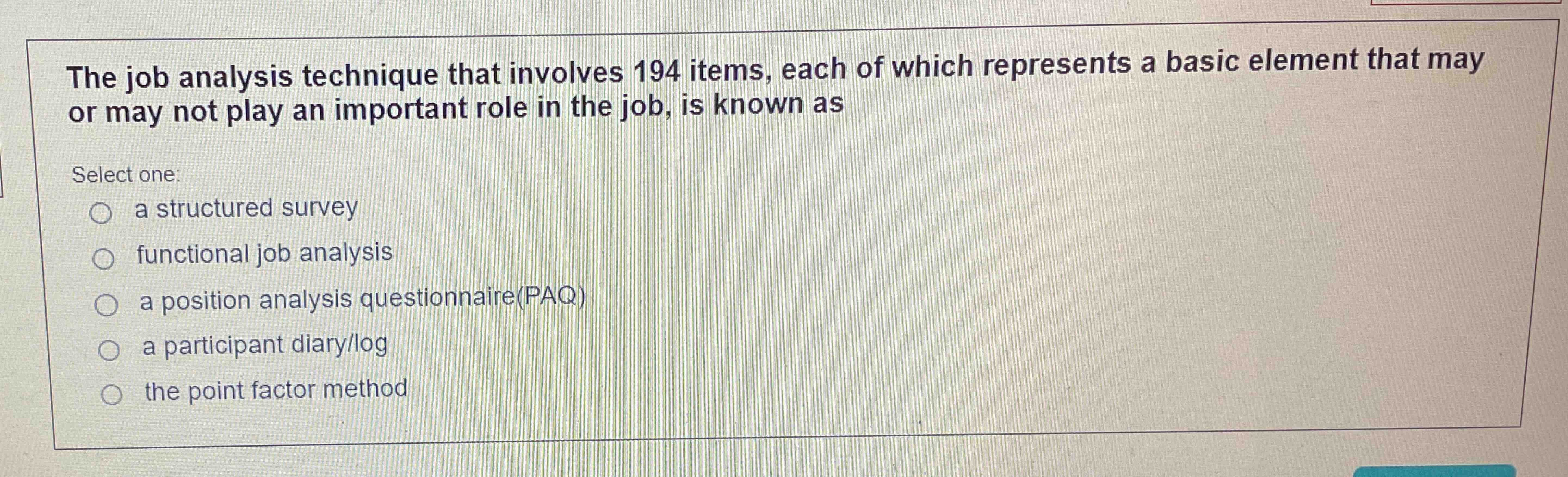  The job analysis technique that involves 194 items, each of which