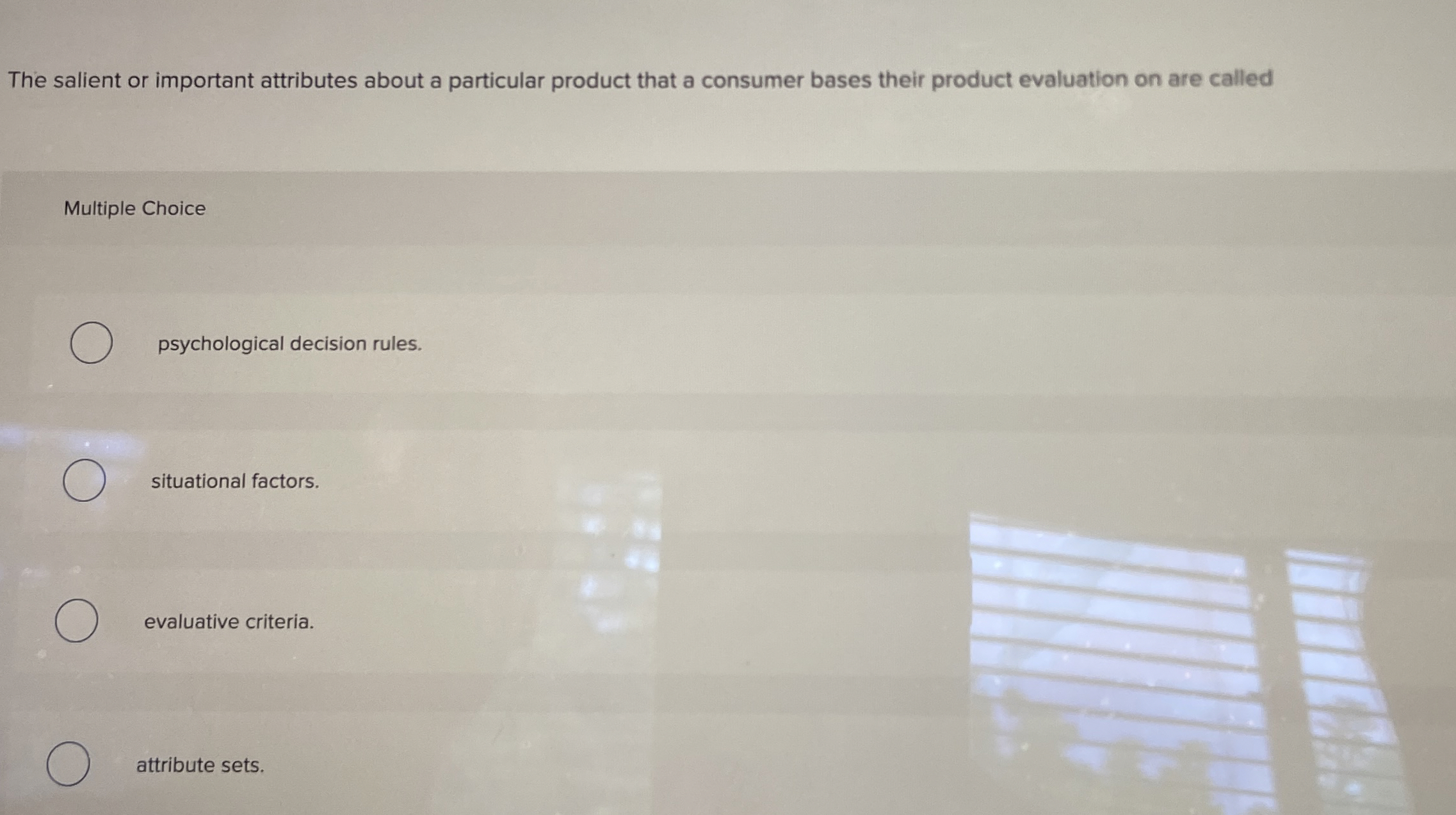  The salient or important attributes about a particular product that a